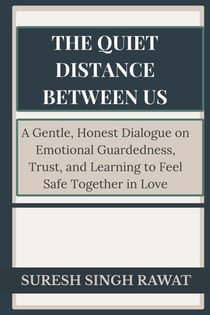 The Quiet Distance Between Us
