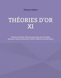 Théories d'or XI