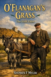 O'Flanagan's Grass - The Irish Tales, #1