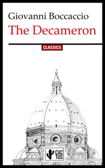 The Decameron - Unabridged Edition with Footnotes