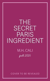 The Secret Paris Ingredient
