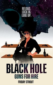 Black Hole Guns For Hire