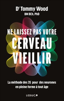 Ne laissez pas votre cerveau vieillir