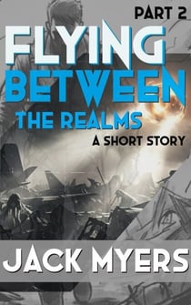 Flying Between the Realms - Altered Pilots, #2