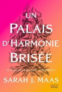ACOTAR T6 - Un palais d'Harmonie Brisée