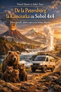 De la Petersburg la Kamceatka cu Sobol 4x4 - Povestiri copii - Română, #5