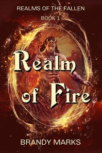 Realm of Fire - Realms of the Fallen, #1