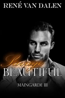 Savage Beautiful - MAINGARDE, #3
