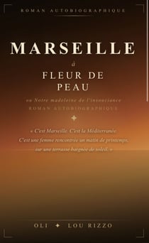 Marseille a fleur de peau