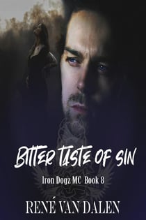 Bitter Taste Of Sin - Iron Dogz MC, #8