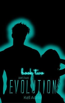 Evolution – Book Two – Part Two - EVOLUTION, #3