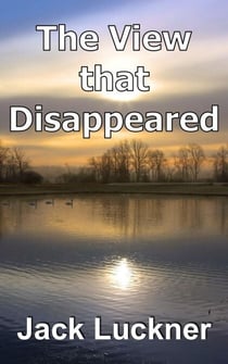 The View that Disappeared