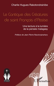 Le Cantique des Créatures de saint François d’Assise - Une lecture à la lumière de la pensée malagasy