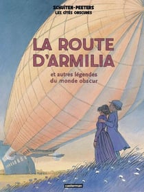 Les Cités obscures. La route d'Armilia
