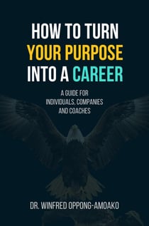 How to Turn Your Purpose into a Career