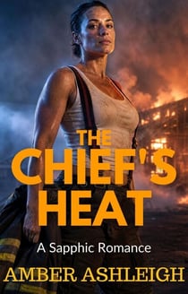 The Chief's Heat