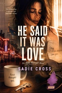 He Said It Was Love - An After Midnight Novel, #1