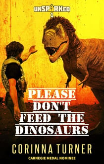 Please Don't Feed the Dinosaurs - unSPARKed, #1