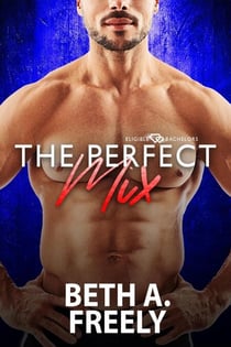 The Perfect Mix - Eligible Bachelors