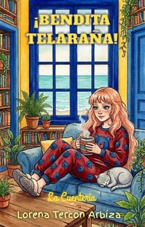 ¡Bendita Telaraña! - La Cuentería