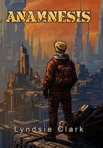 Anamnesis - The Savant Uprising, #2