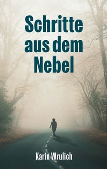 Schritte aus dem Nebel