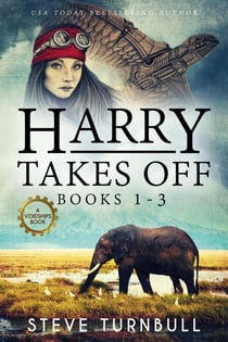 Harry Takes Off: Books 1-3 - Iron Pegasus, #0.5