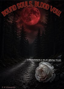 Bound Souls, Blood Vow - Forbidden Love, #2