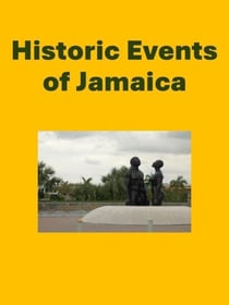 Historic Events of Jamaica