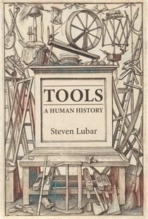 Tools - A Human History