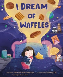 I Dream of Waffles