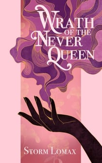 Wrath of the Never Queen - Magic and Malice, #1