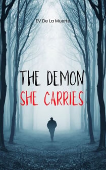 The Demon She Carries