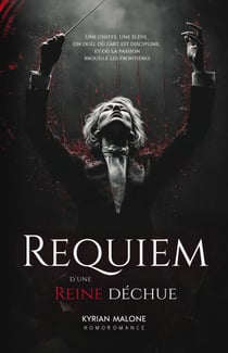 Requiem d'une Reine déchue - Romance lesbienne, roman lesbien