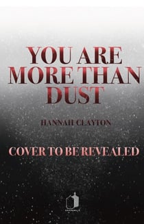 You Are More Than Dust - Dust, #2