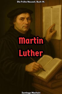 Martin Luther - Die Frühe Neuzeit, #14