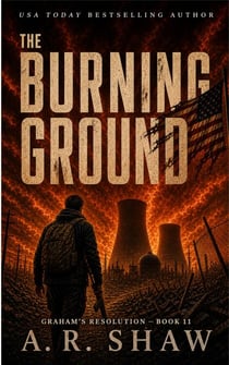 The Burning Ground - Graham's Resolution, #11