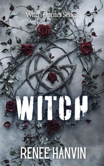 Witch - Witch Hunter, #1