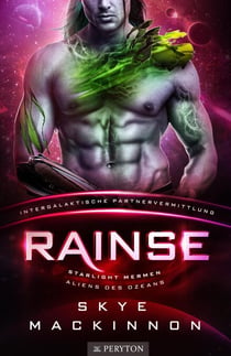 Rainse - Starlight Mermen: Aliens des Ozeans, #4