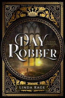 Day Robber - True Heir Duology, #1