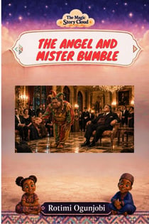 The Angel and Mister Bumble - The Magic Story Cloud, #21