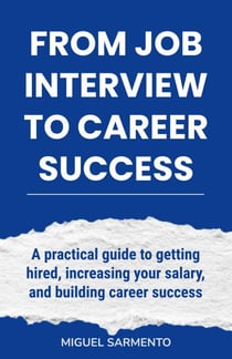 From Job Interview To Career Success