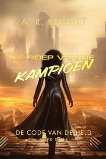 De roep van de Kampioen - De code van de held, #2