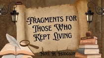 Fragments for Those Who Kept Living