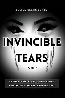 Invincible Tears - Invincible Tears, #1