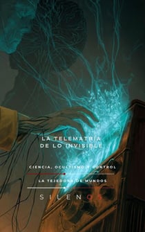 LA TELEMATRÍA DE LO INVISIBLE - ILLUMINATI