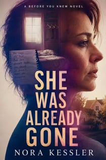 She Was Already Gone - Before You Knew, #3