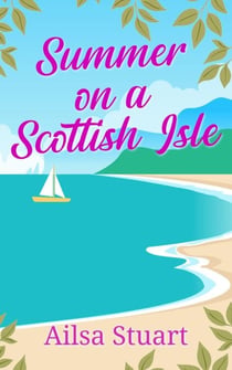 Summer On A Scottish Isle