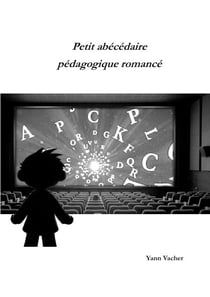 Petit abécédaire pédagogique romancé