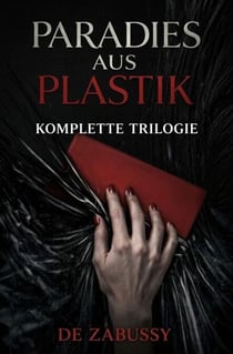 Paradies aus Plastik